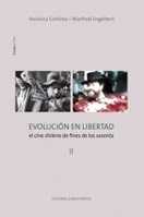 Evolución en libertad: El cine chileno de fines de los sesenta book cover