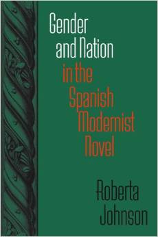 Gender and Nation in the Spanish Modernist Novel. book cover